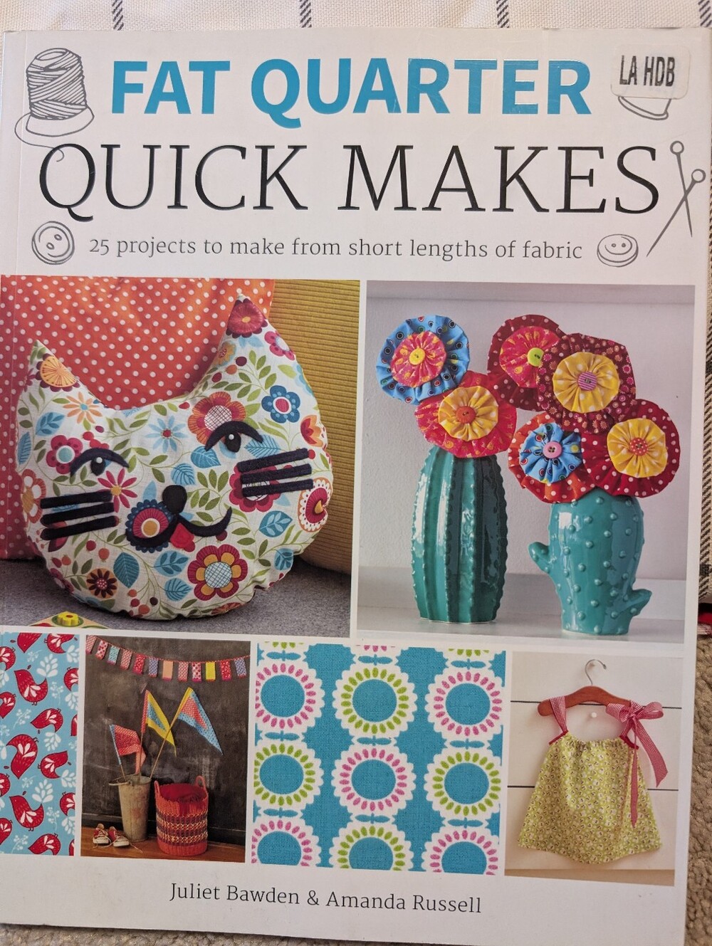 Fat Quarters Quick Makes Book